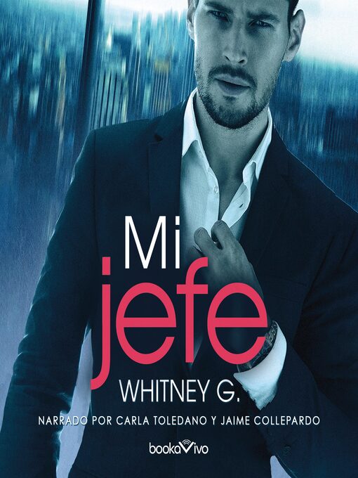 Title details for Mi jefe by Whitney G. - Available